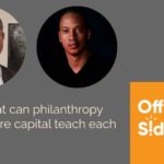 Philanthropy and venture capital in conversation with each other